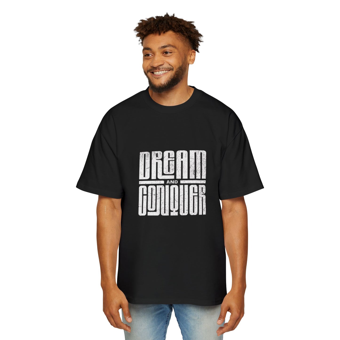 'Dream and Conquer' - Oversized Tee