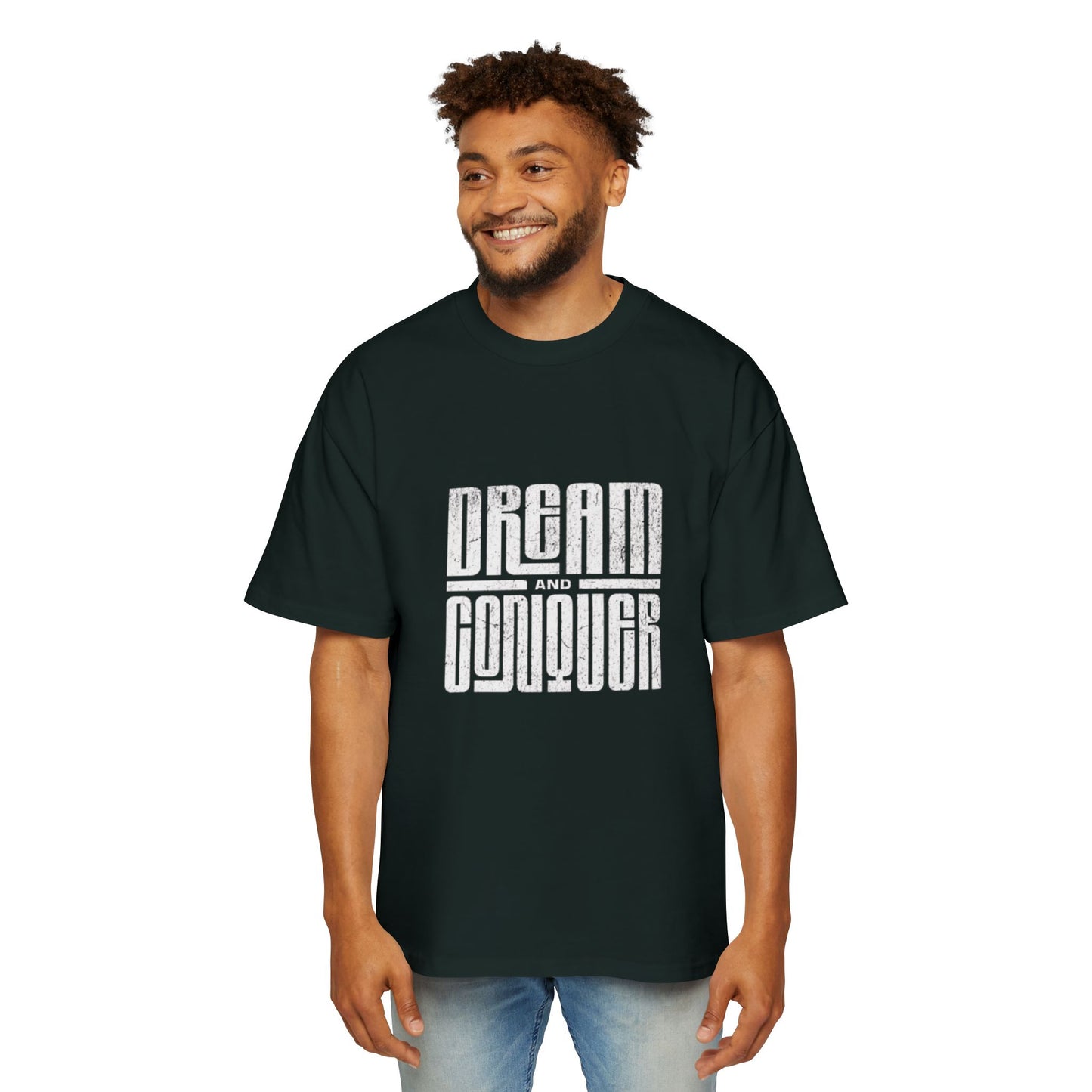 'Dream and Conquer' - Oversized Tee