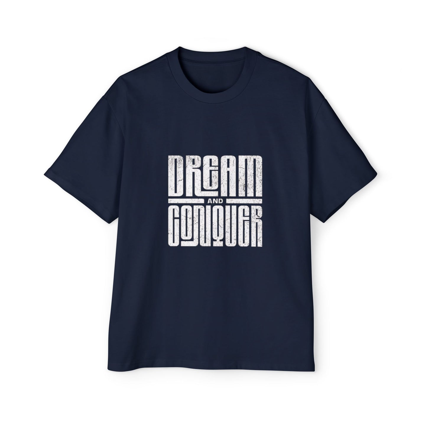 'Dream and Conquer' - Oversized Tee